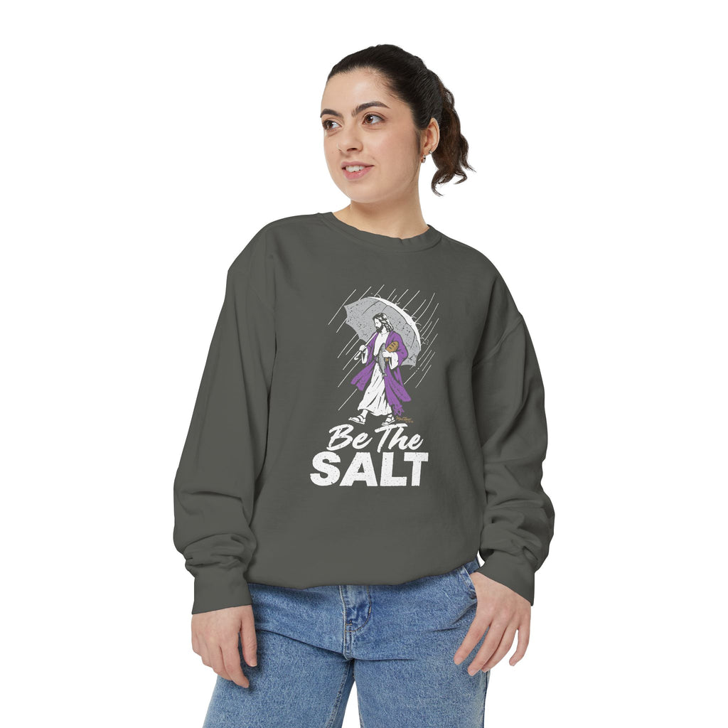 Be The Salt - Comfort Colors Sweatshirt