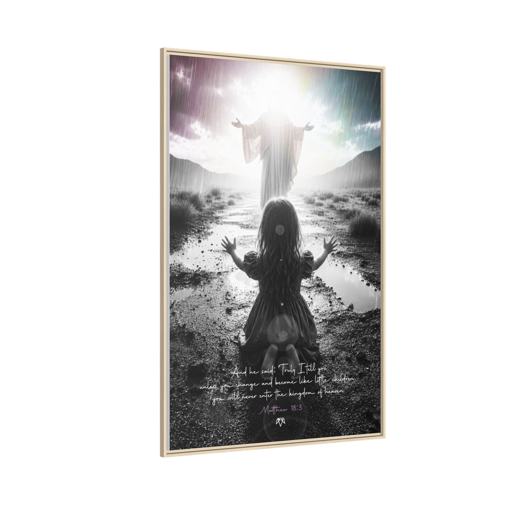As a child (Matthew 18:3) - Framed Matte Canvas
