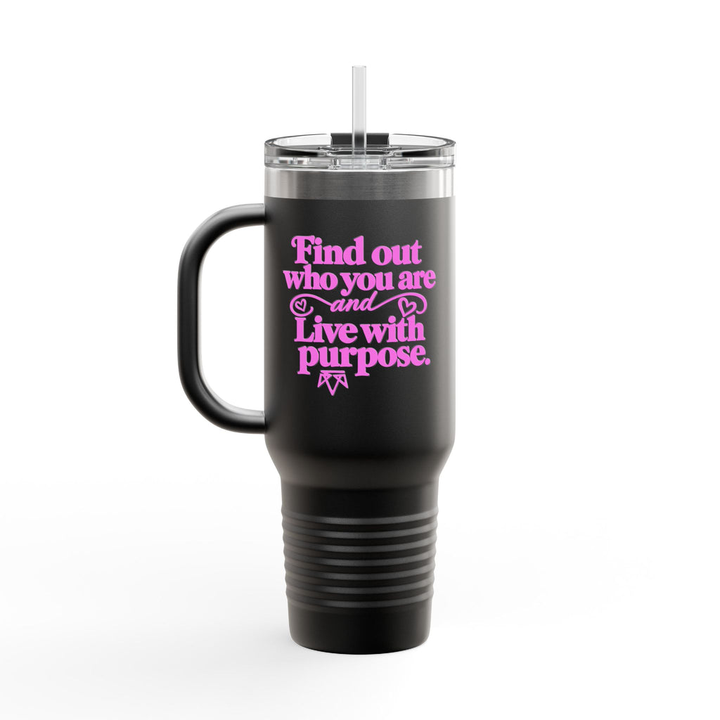 Find Purpose — Insulated Travel Mug 40oz