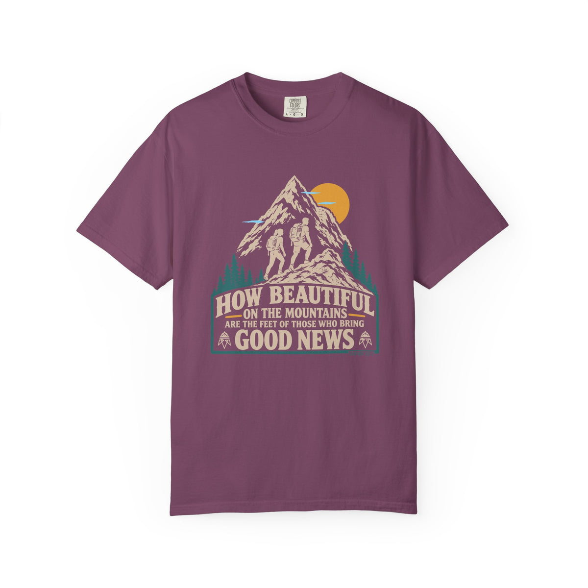 Beautiful Good News - Comfort Colors T Shirt