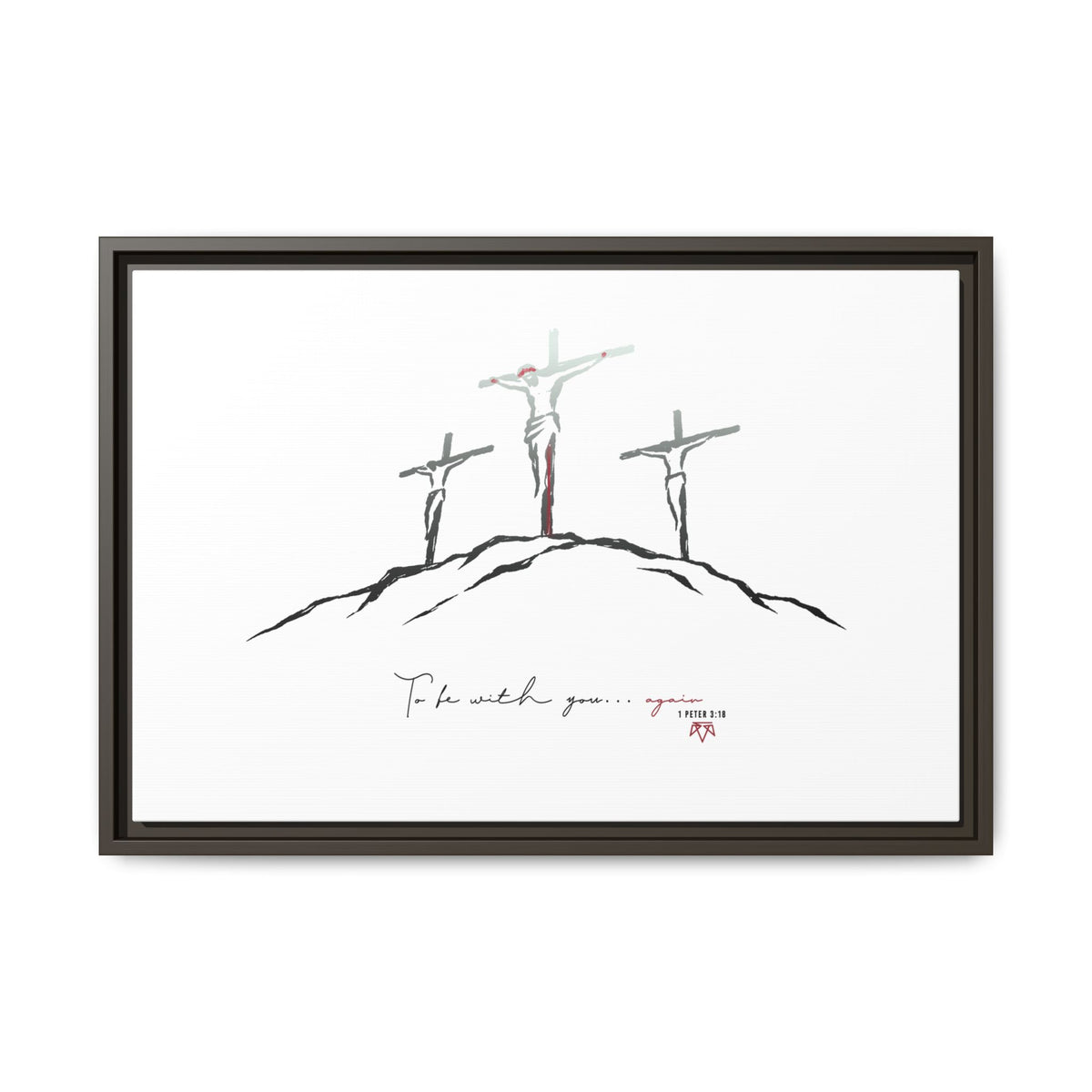 Again (1 Peter 3:18) - Framed Matte Canvas