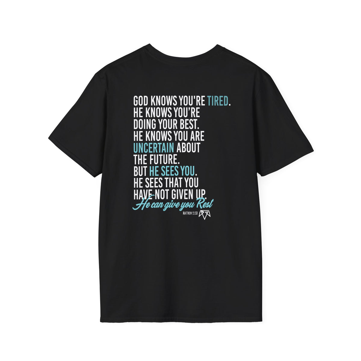 Rest (Matthew 11:28) - Evangelism Tee