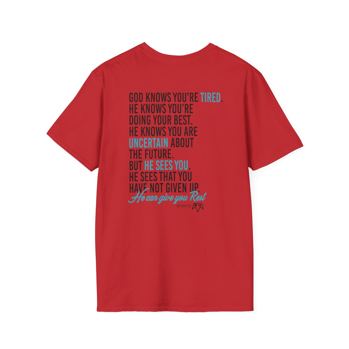 Rest (Matthew 11:28) - Evangelism Tee