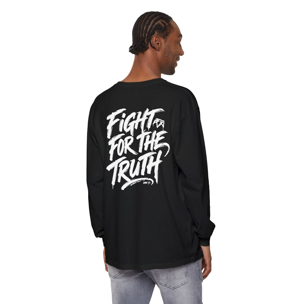 Fight for the Truth — Comfort Colors Long Sleeve T‑Shirt