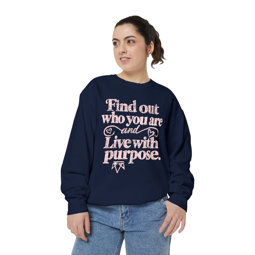 Find Purpose - Comfort Colors Sweatshirt