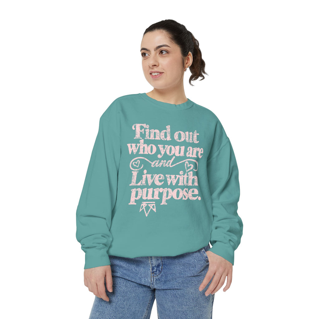 Find Purpose - Comfort Colors Sweatshirt