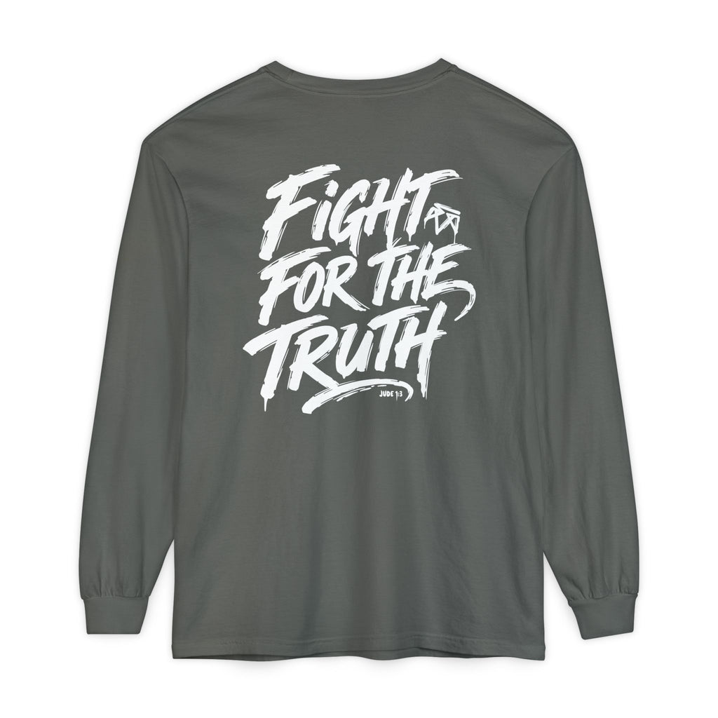 Fight for the Truth — Comfort Colors Long Sleeve T‑Shirt