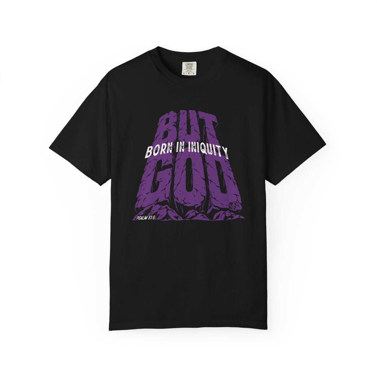BUT GOD - Comfort Colors T Shirt