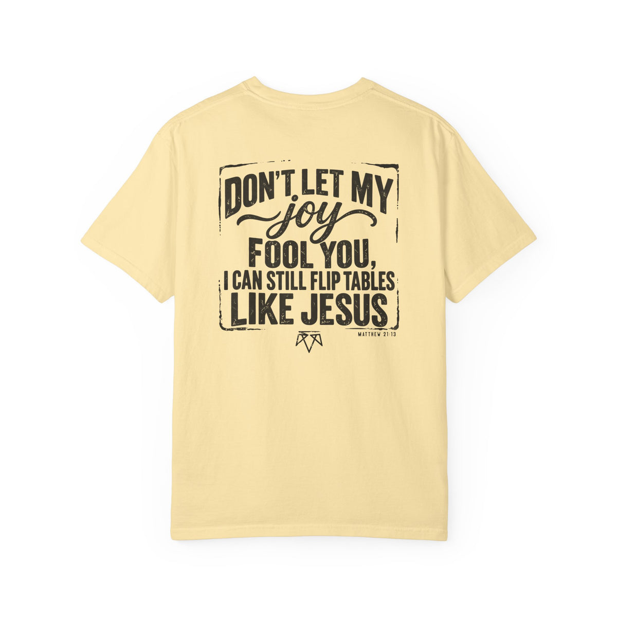 House Of Prayer - Comfort Colors T Shirt
