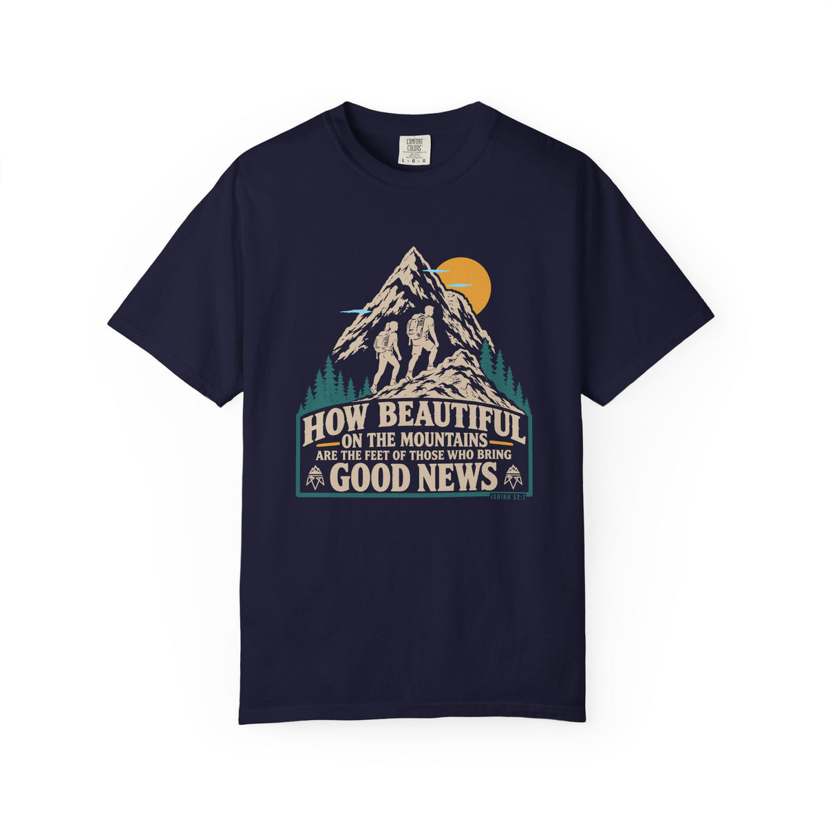 Beautiful Good News - Comfort Colors T Shirt