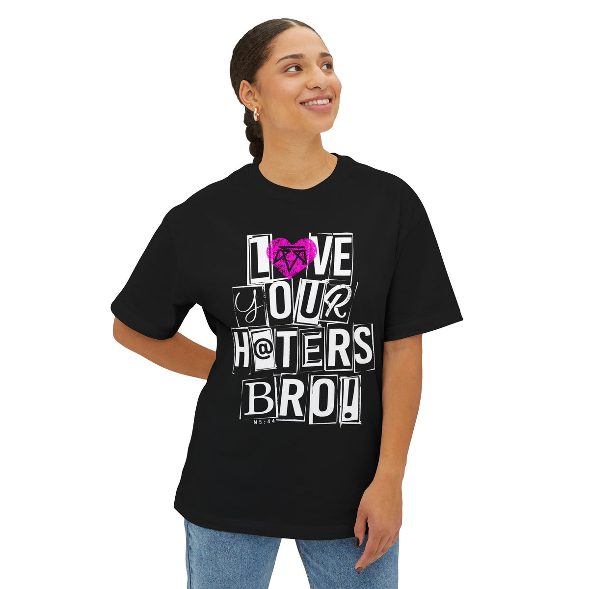 Love your haters bro! - Boxy Tee