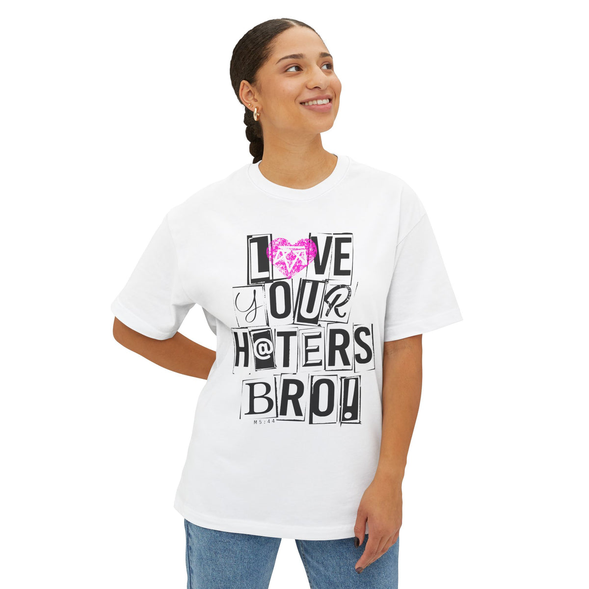 Love your haters bro! - Boxy Tee