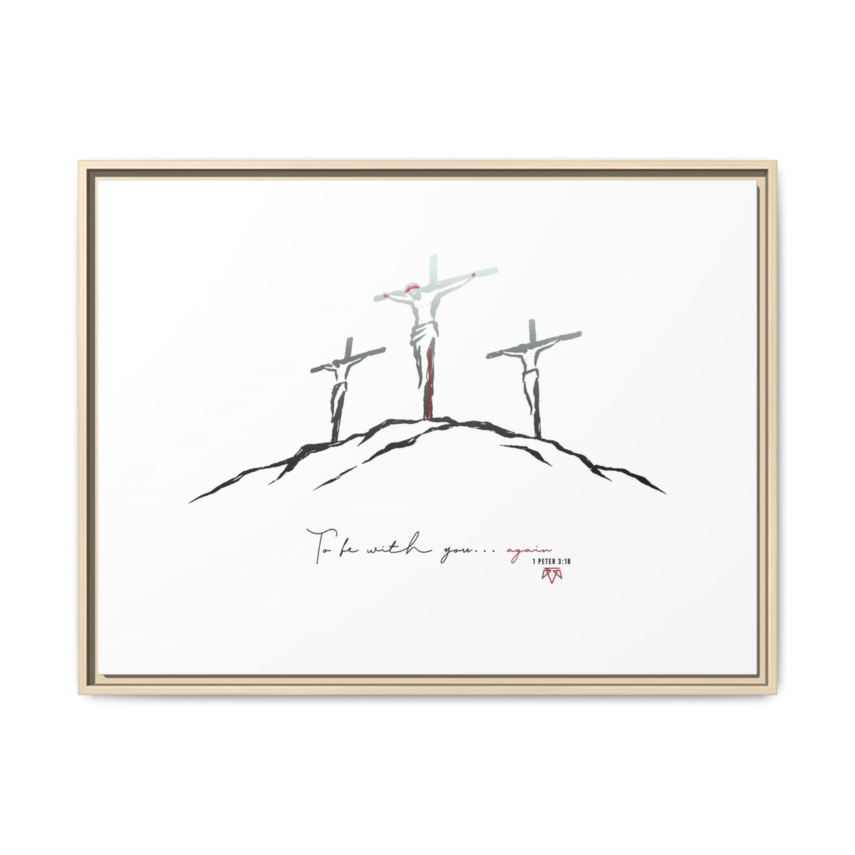 Again (1 Peter 3:18) - Framed Matte Canvas
