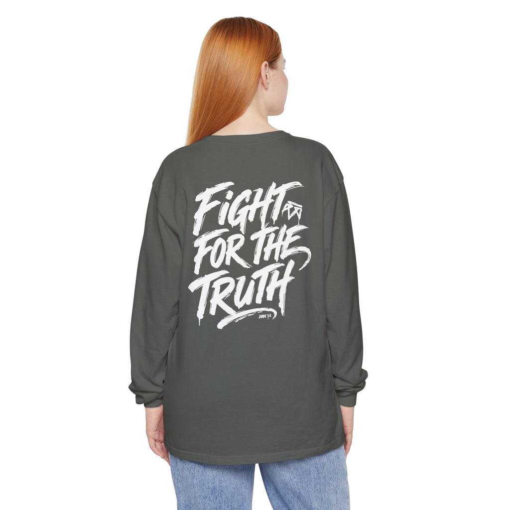 Fight for the Truth — Comfort Colors Long Sleeve T‑Shirt
