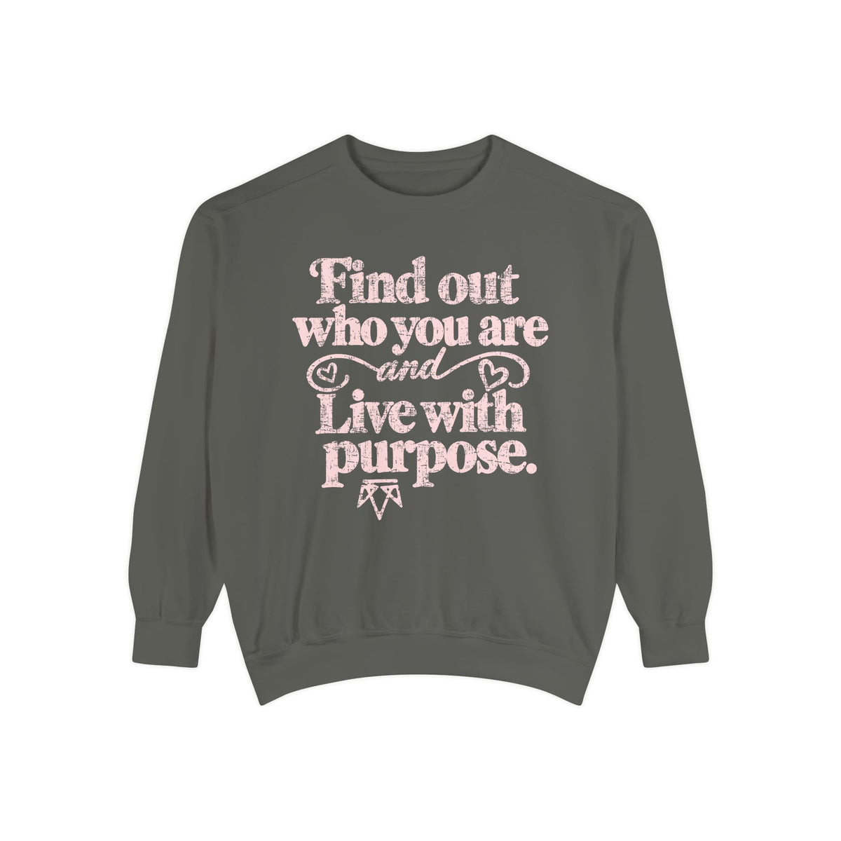 Find Purpose - Comfort Colors Sweatshirt