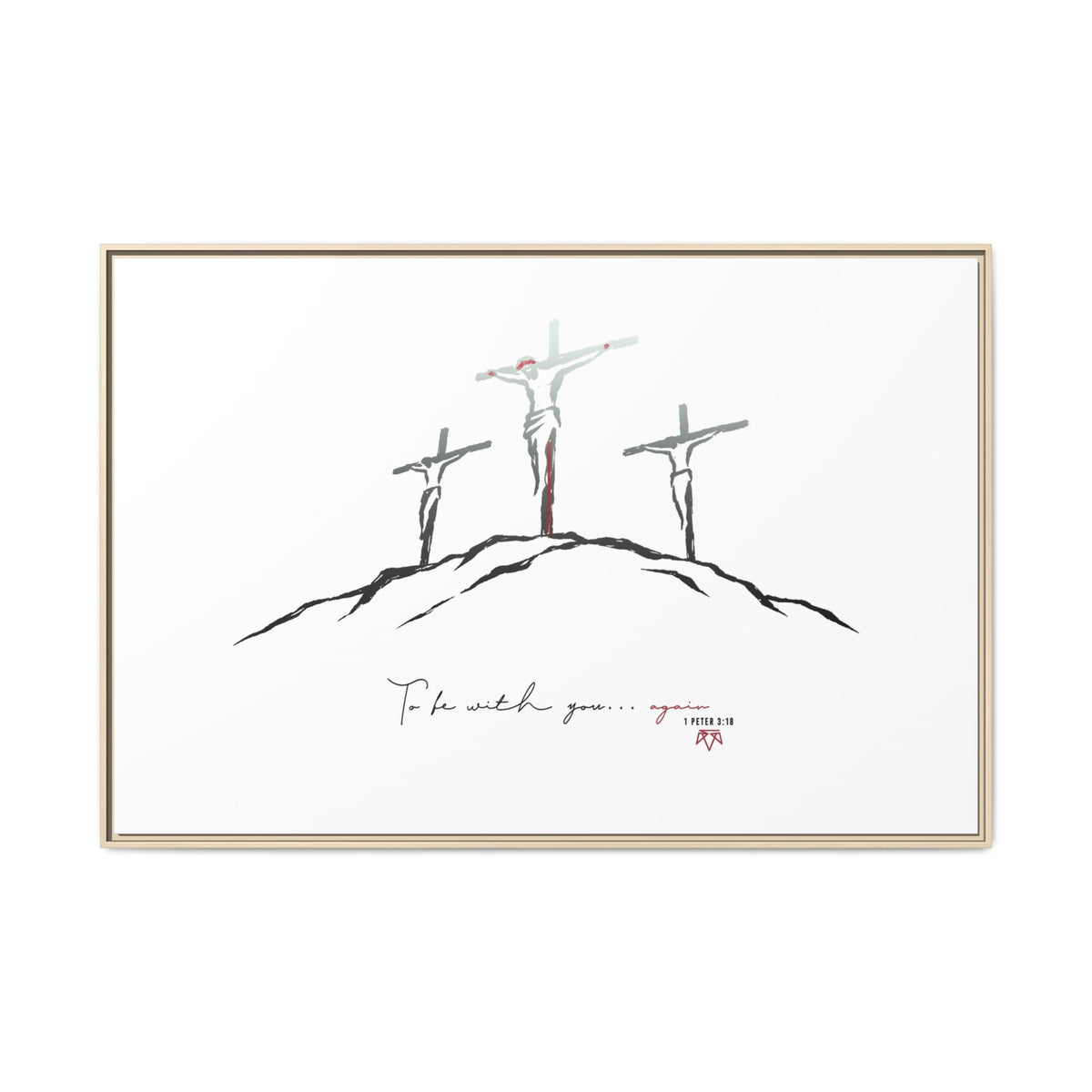 Again (1 Peter 3:18) - Framed Matte Canvas