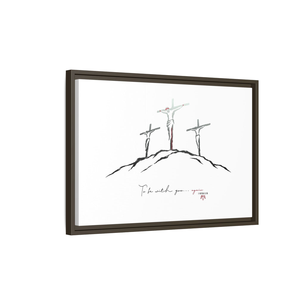 Again (1 Peter 3:18) - Framed Matte Canvas