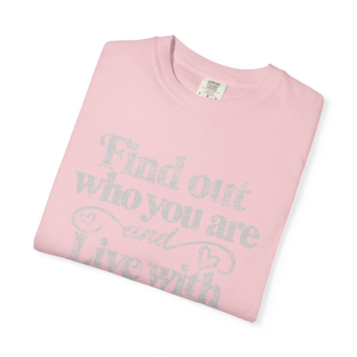 Find Purpose - Comfort Colors T Shirt