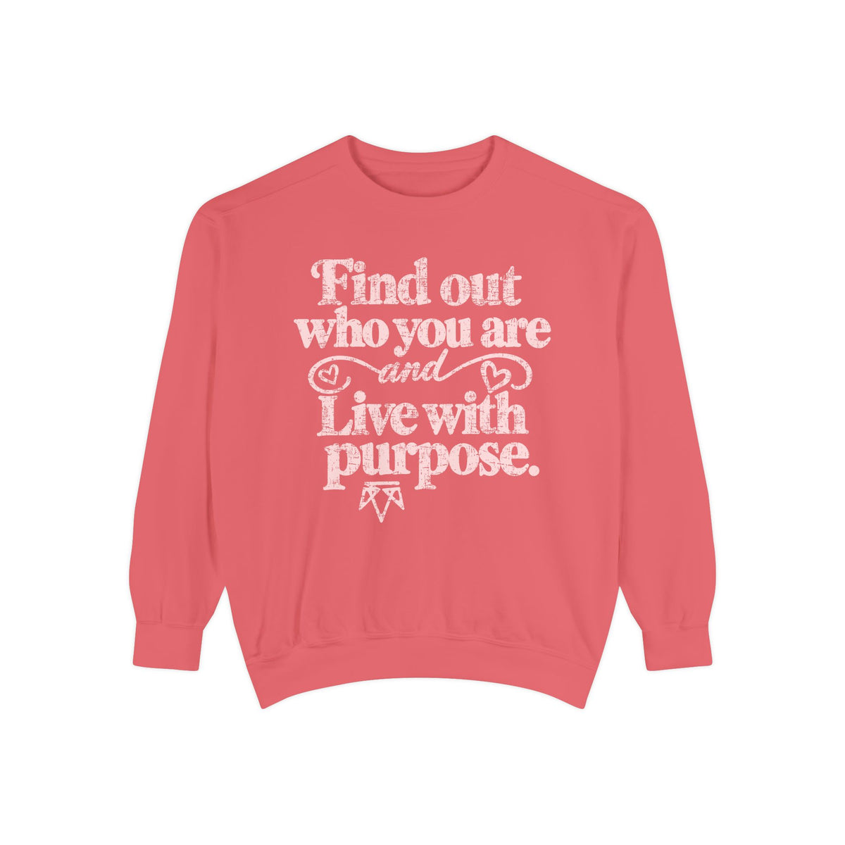 Find Purpose - Comfort Colors Sweatshirt