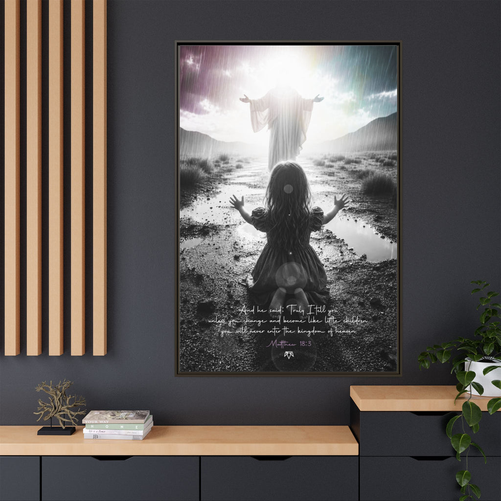 As a child (Matthew 18:3) - Framed Matte Canvas