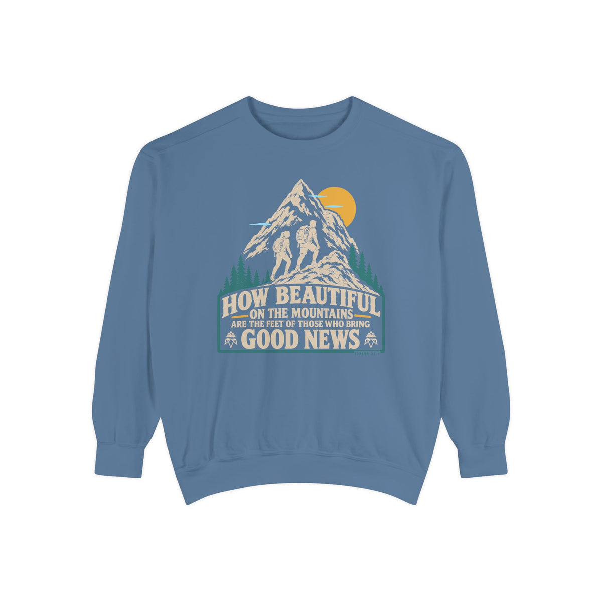 Beautiful Good News - Comfort Colors Sweatshirt