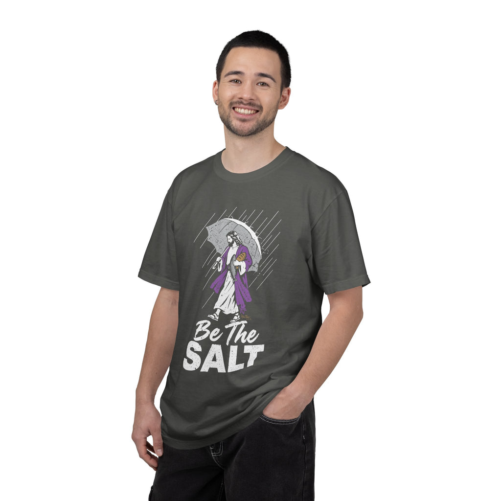 Be The Salt - Comfort Colors T Shirt