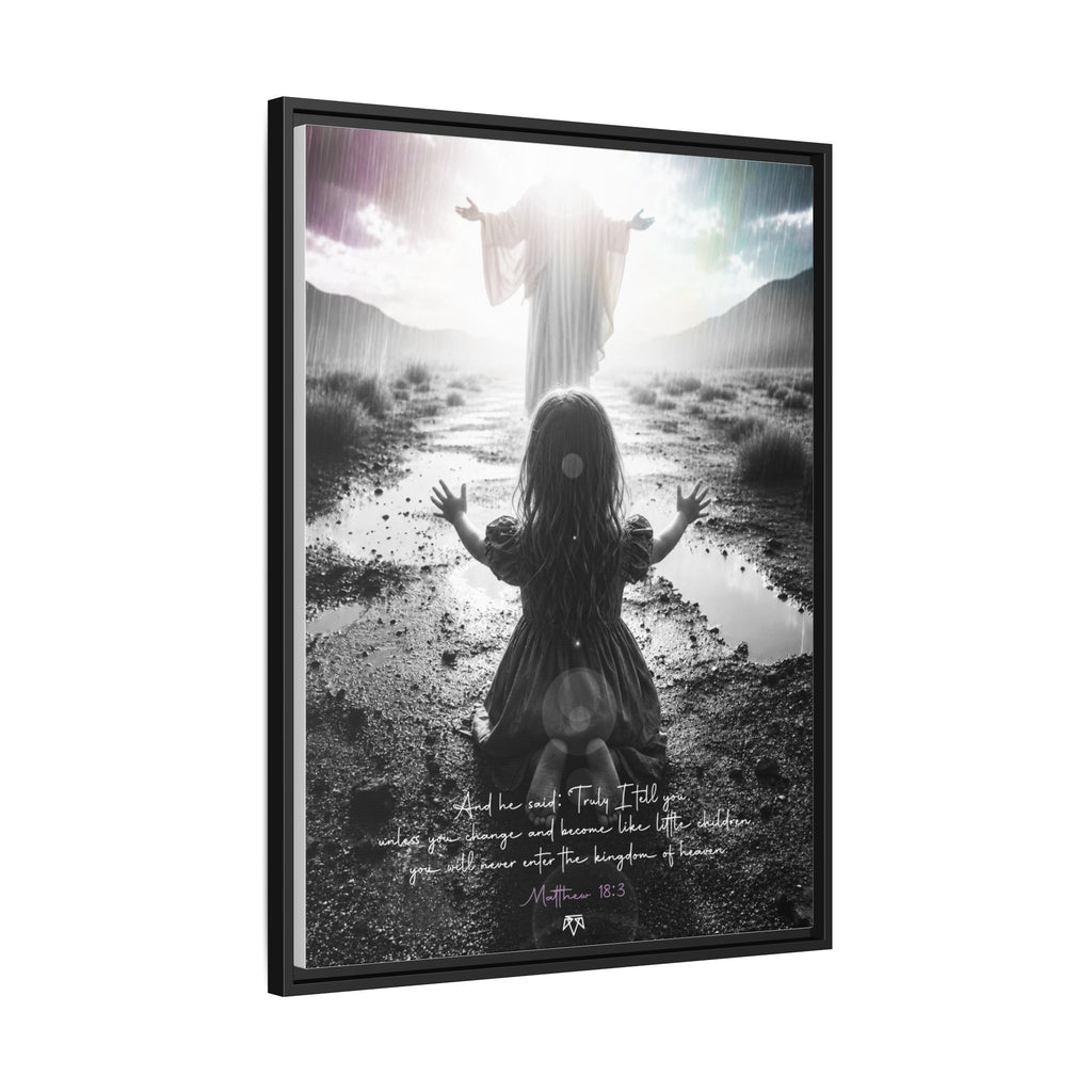 As a child (Matthew 18:3) - Framed Matte Canvas
