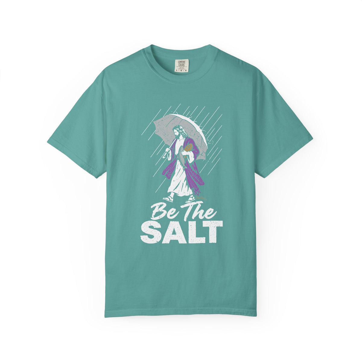 Be The Salt - Comfort Colors T Shirt
