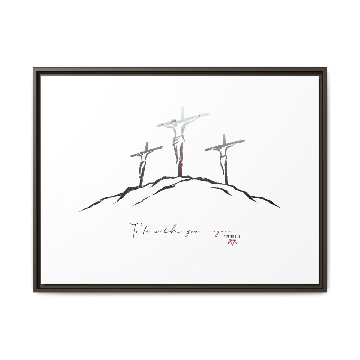 Again (1 Peter 3:18) - Framed Matte Canvas