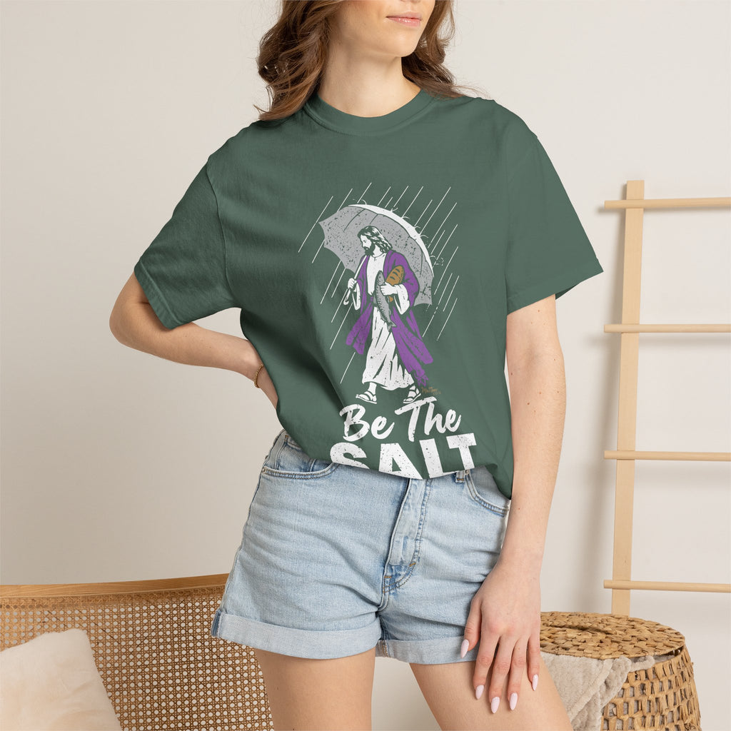 Be The Salt - Comfort Colors T Shirt