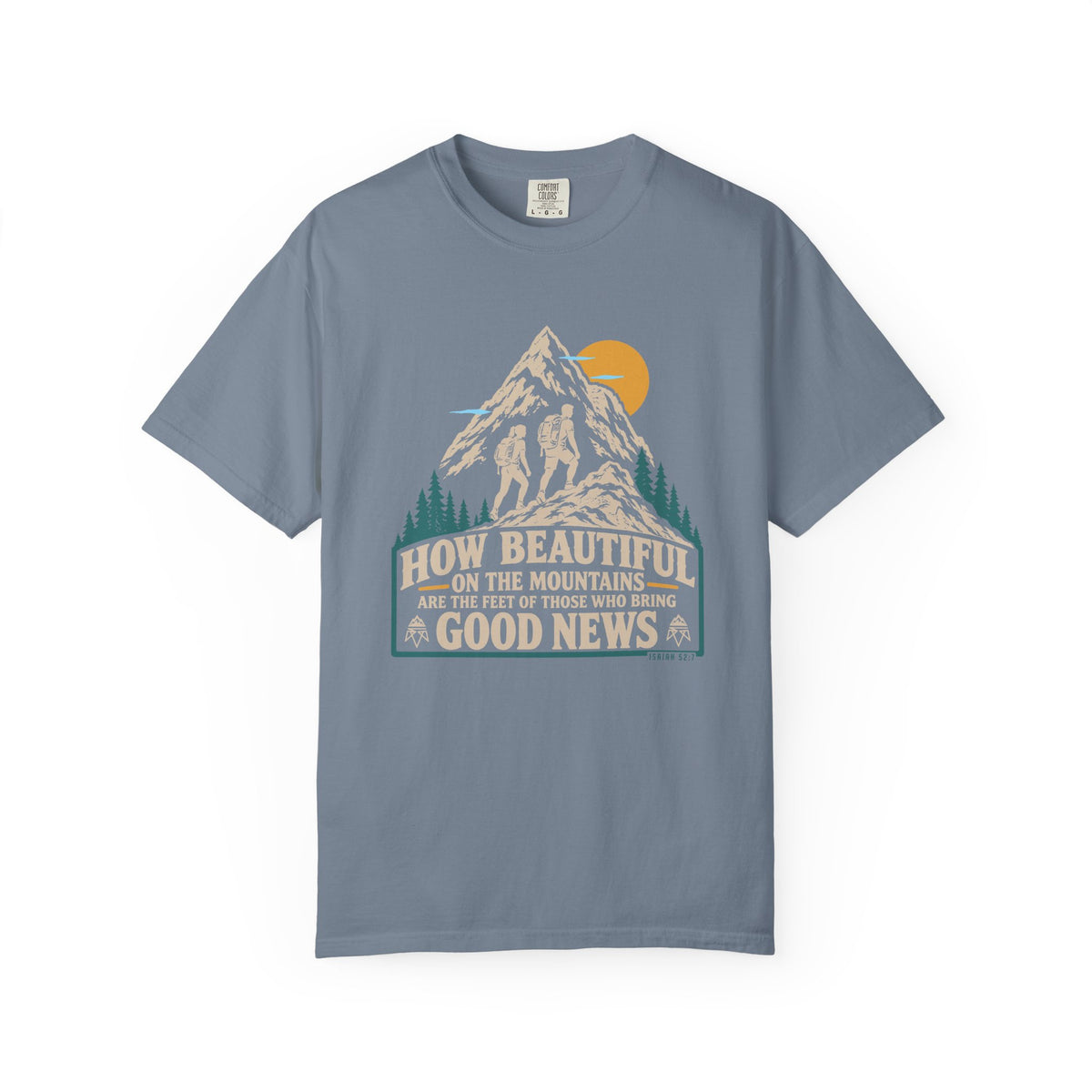 Beautiful Good News - Comfort Colors T Shirt