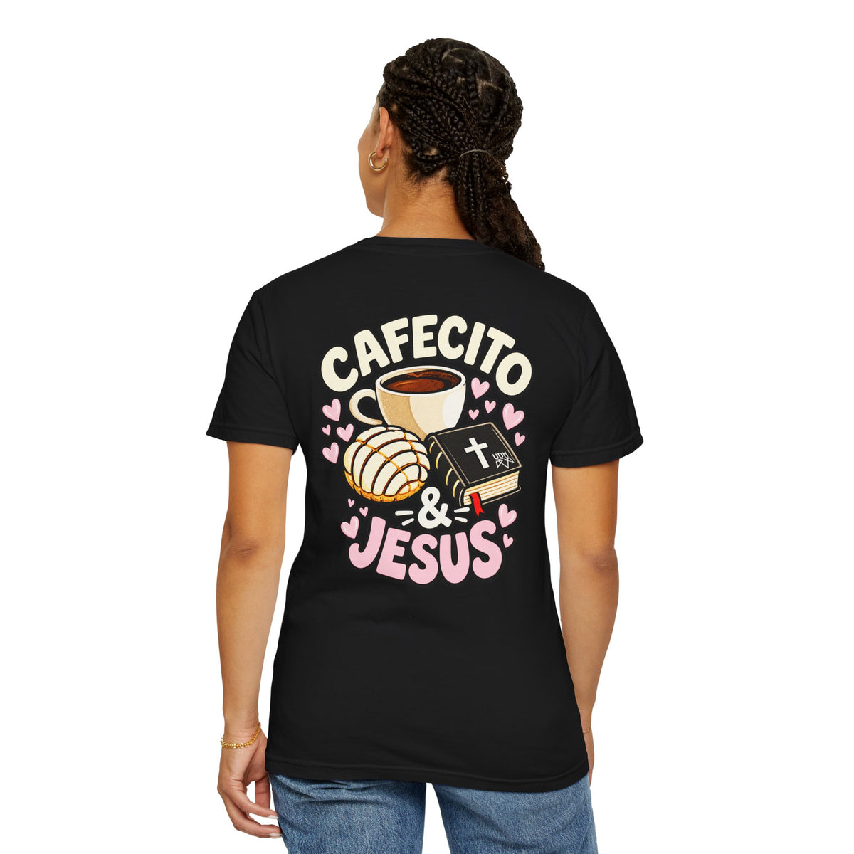 Cafecito & Jesus  — Comfort Colors T Shirt