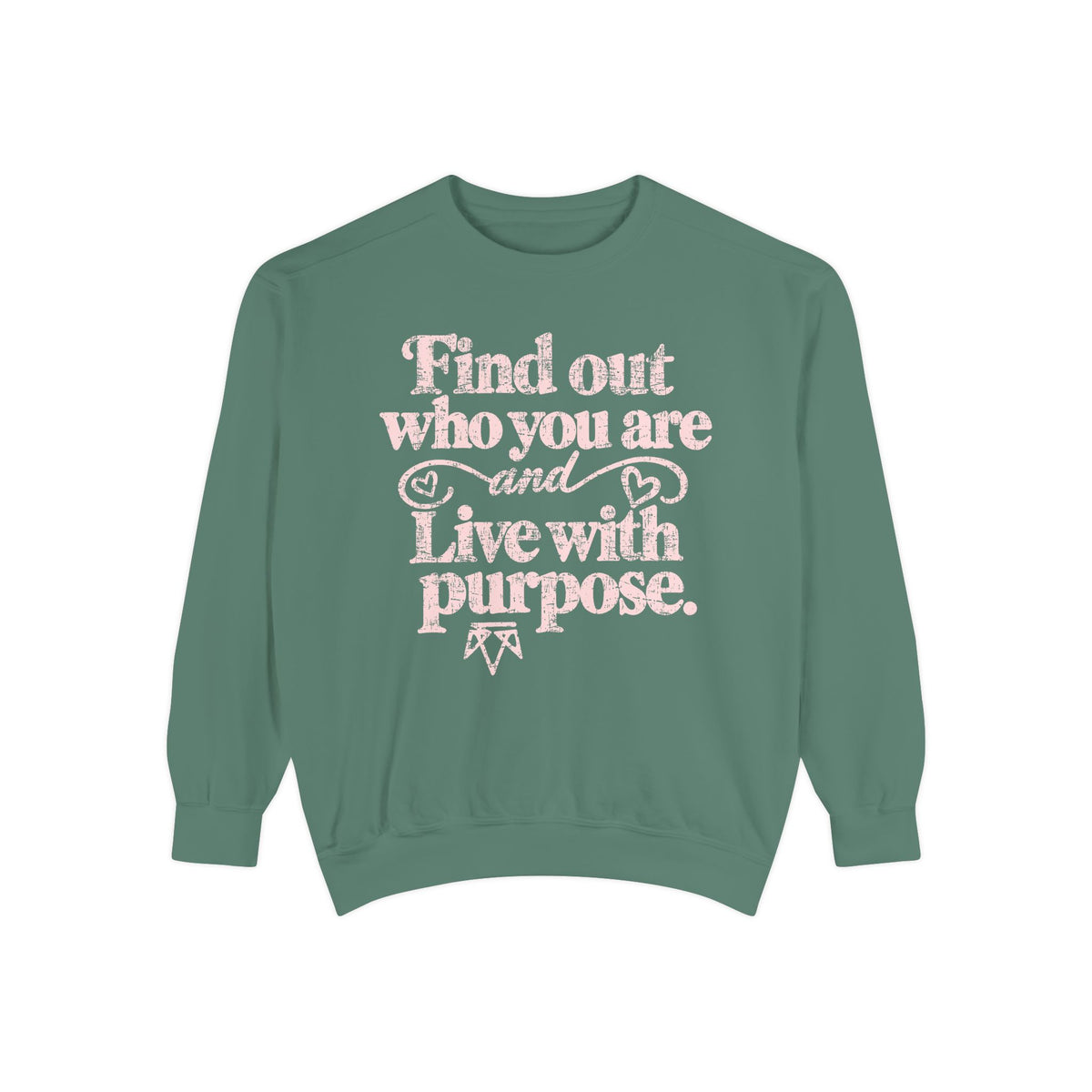 Find Purpose - Comfort Colors Sweatshirt