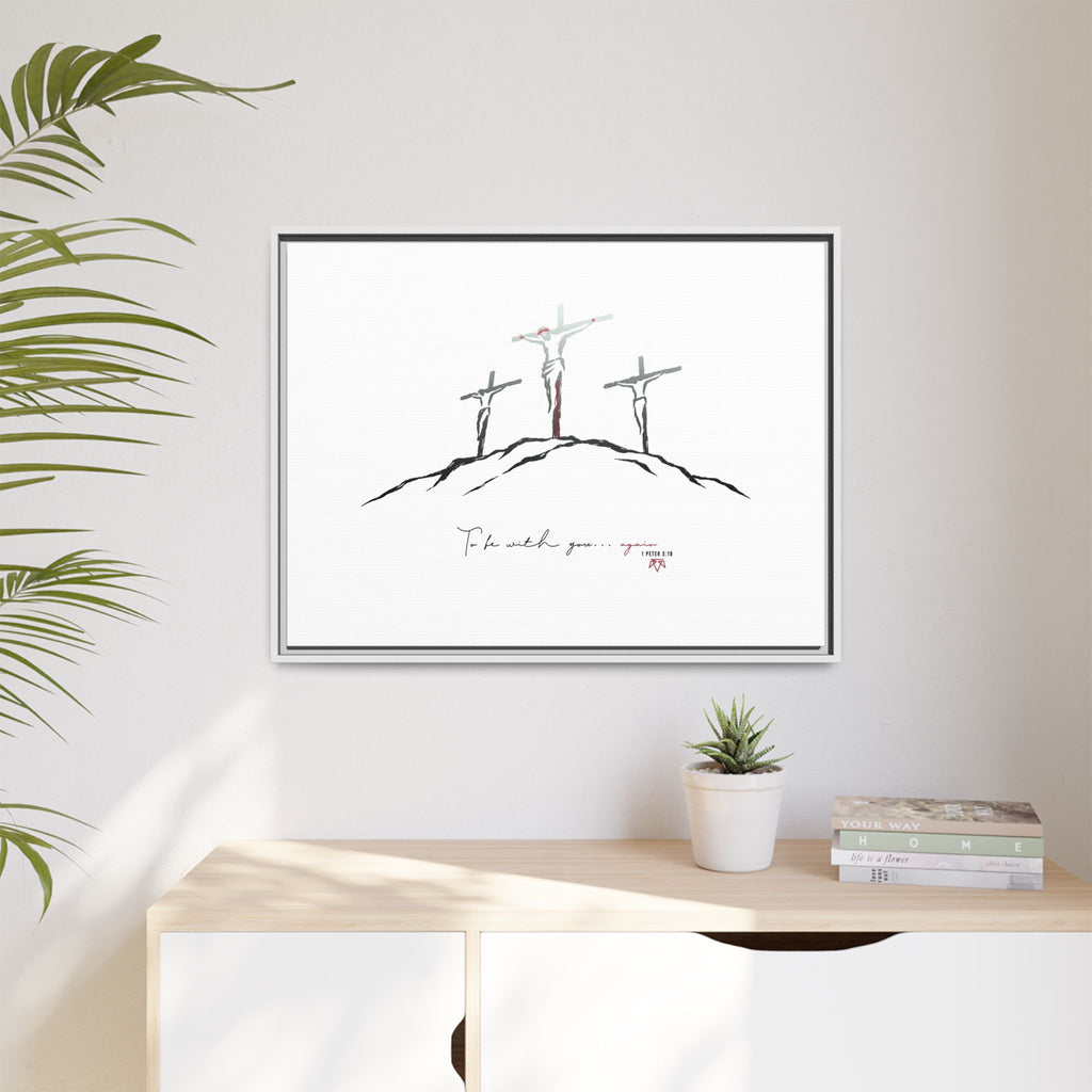 Again (1 Peter 3:18) - Framed Matte Canvas