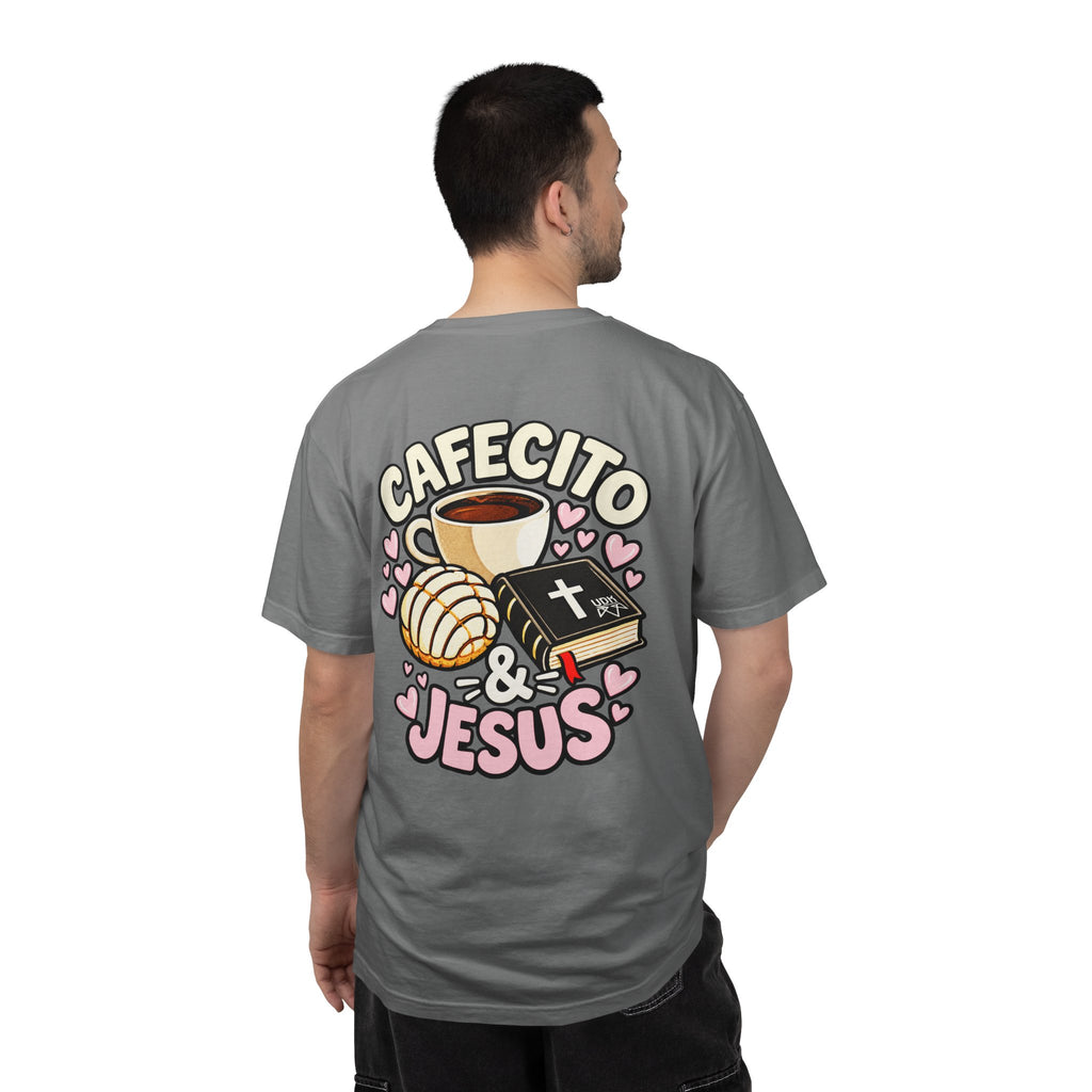 Cafecito & Jesus  — Comfort Colors T Shirt