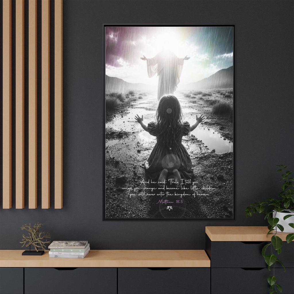 As a child (Matthew 18:3) - Framed Matte Canvas