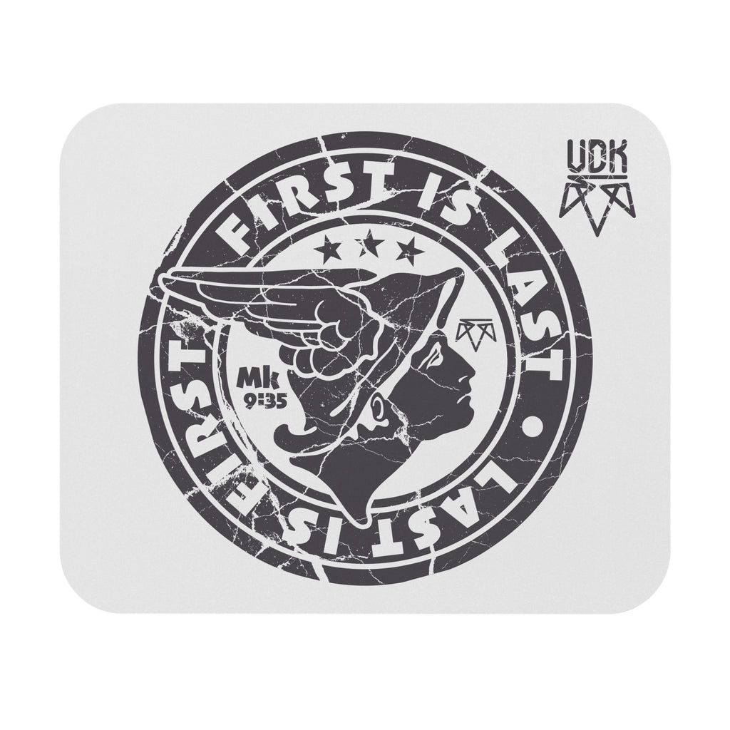 First Is Last — Mouse Pad