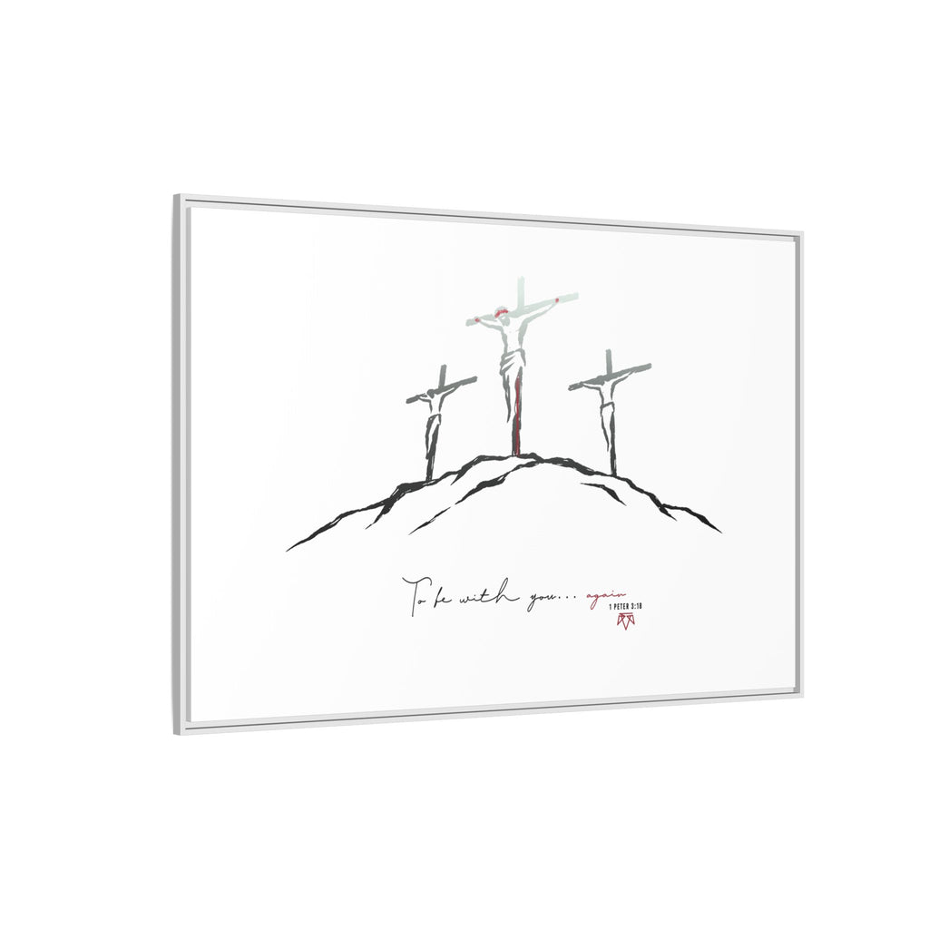 Again (1 Peter 3:18) - Framed Matte Canvas