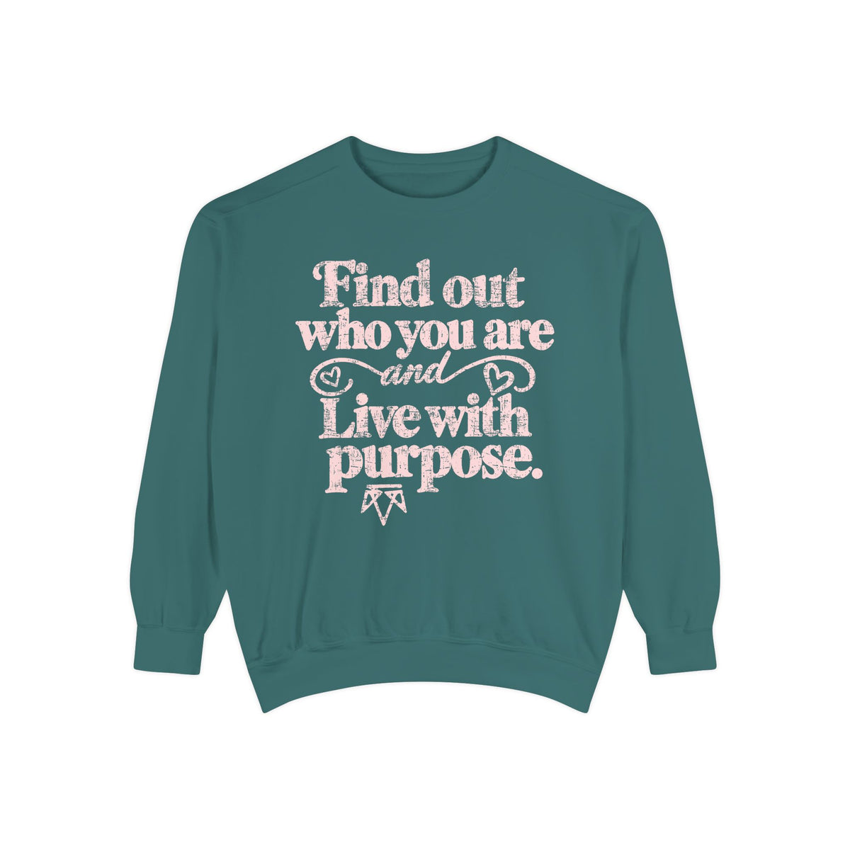 Find Purpose - Comfort Colors Sweatshirt