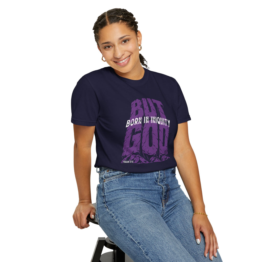 BUT GOD - Comfort Colors T Shirt