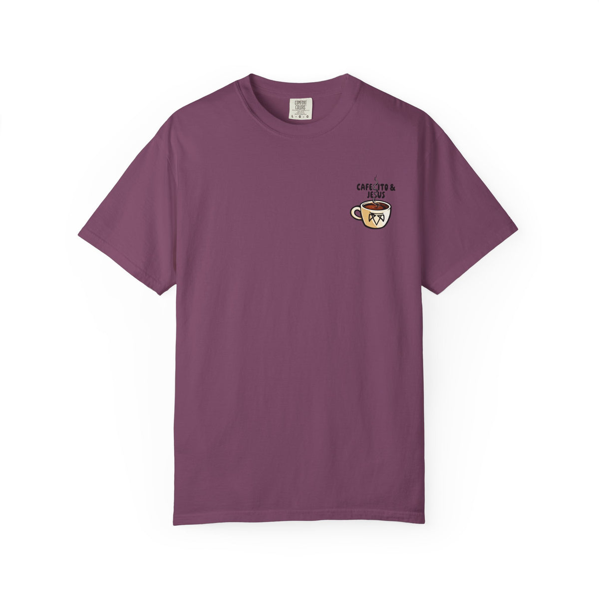 Cafecito & Jesus  — Comfort Colors T Shirt