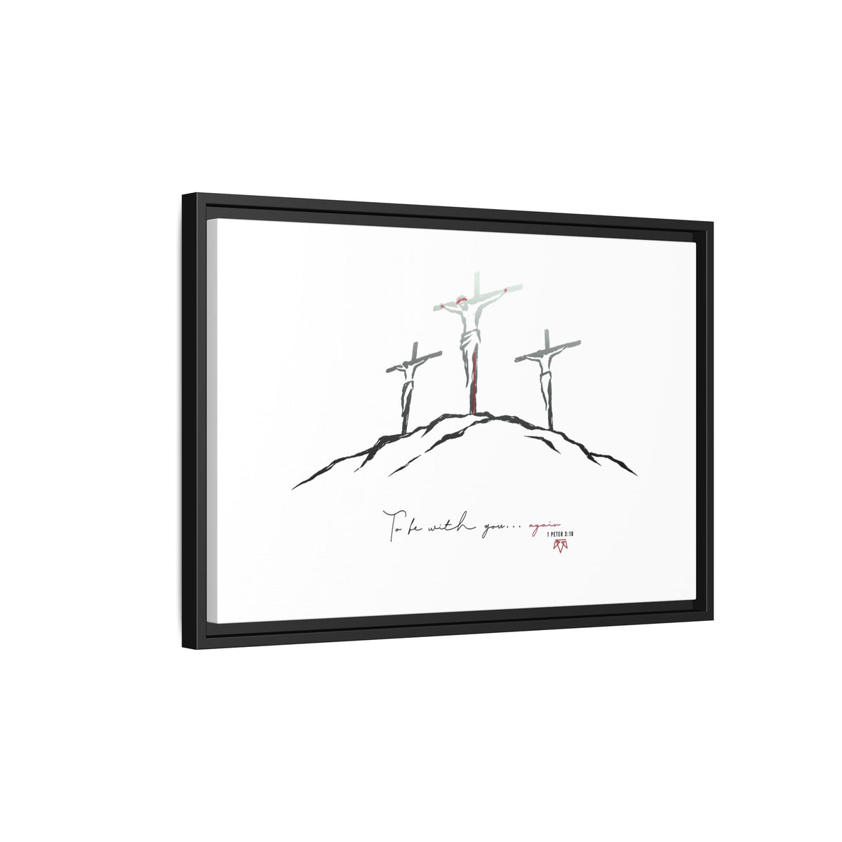 Again (1 Peter 3:18) - Framed Matte Canvas