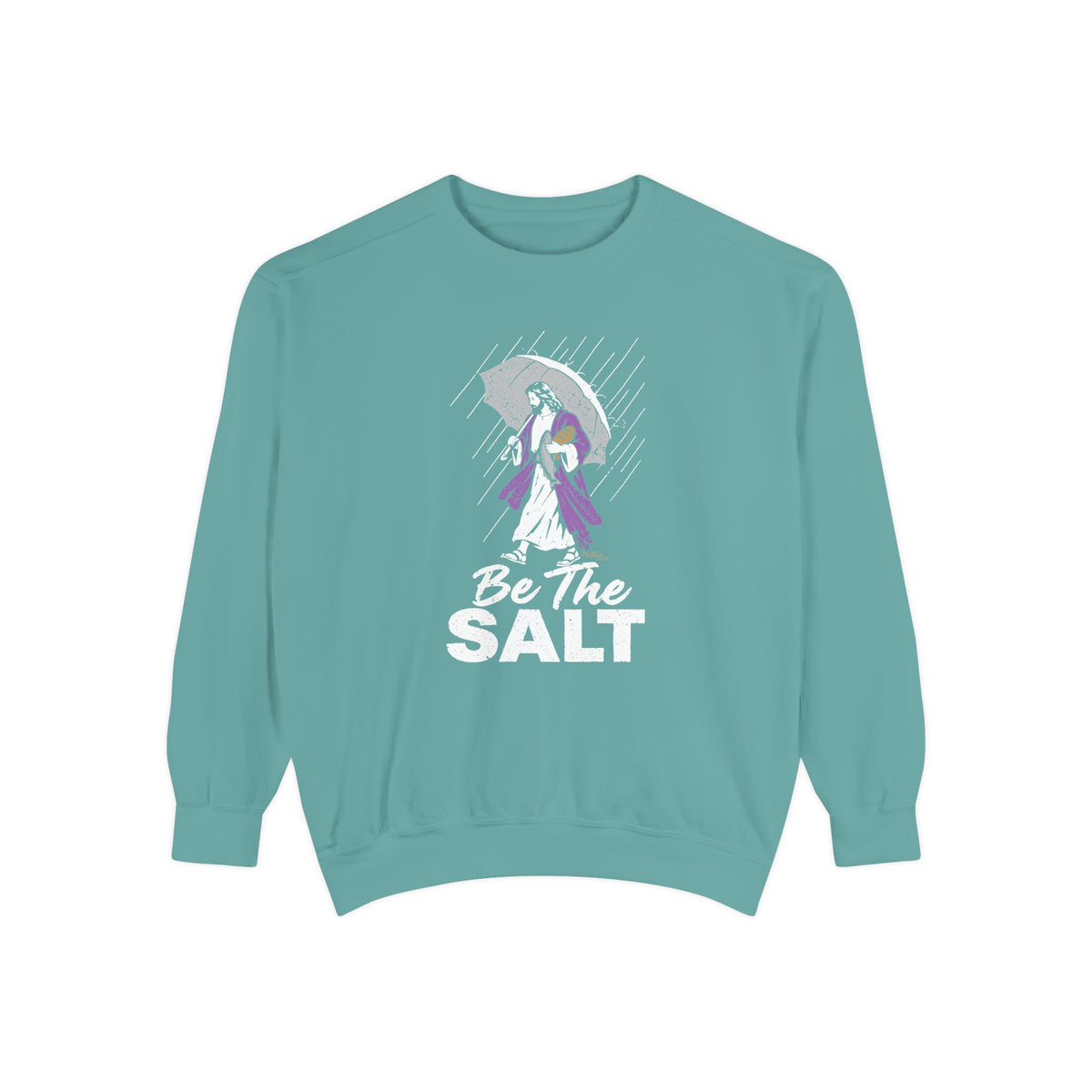 Be The Salt - Comfort Colors Sweatshirt