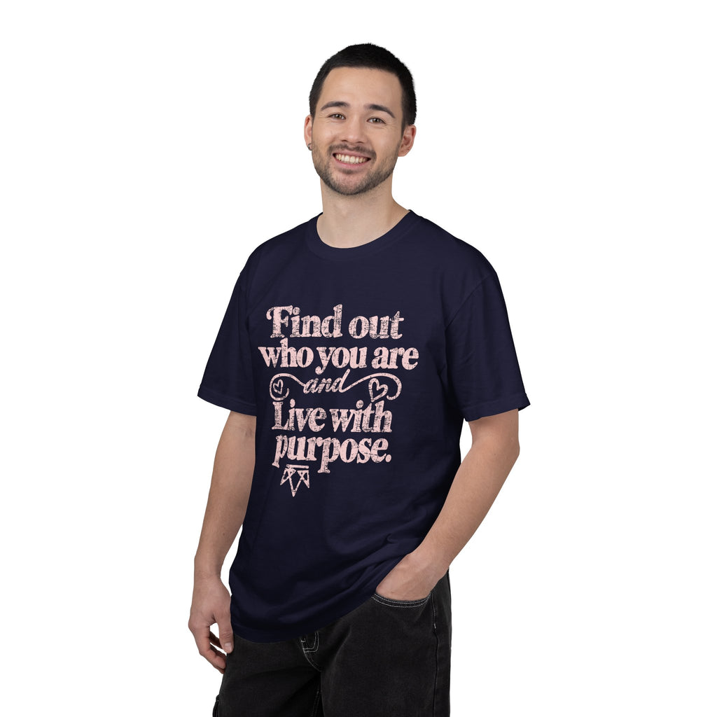 Find Purpose - Comfort Colors T Shirt