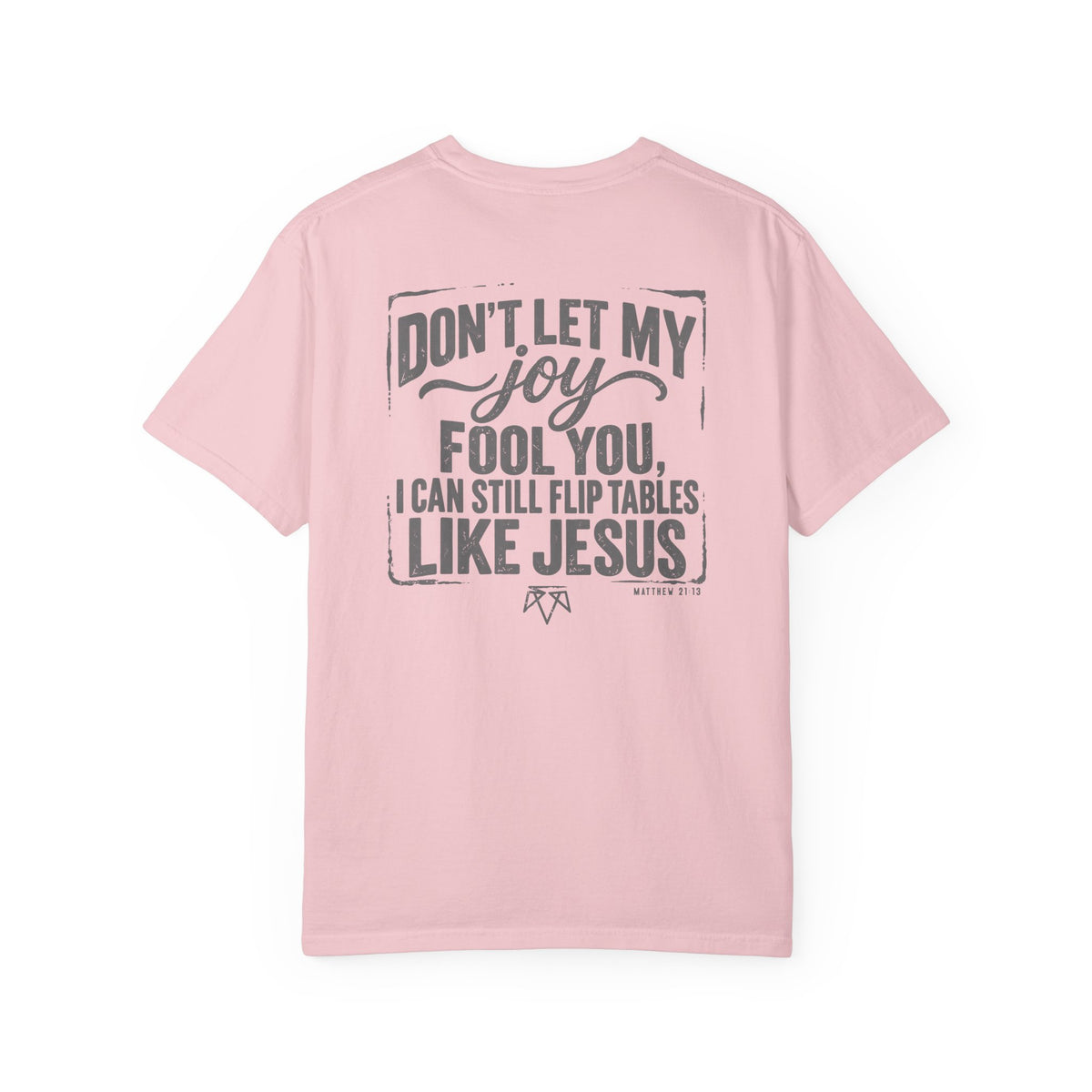 House Of Prayer - Comfort Colors T Shirt