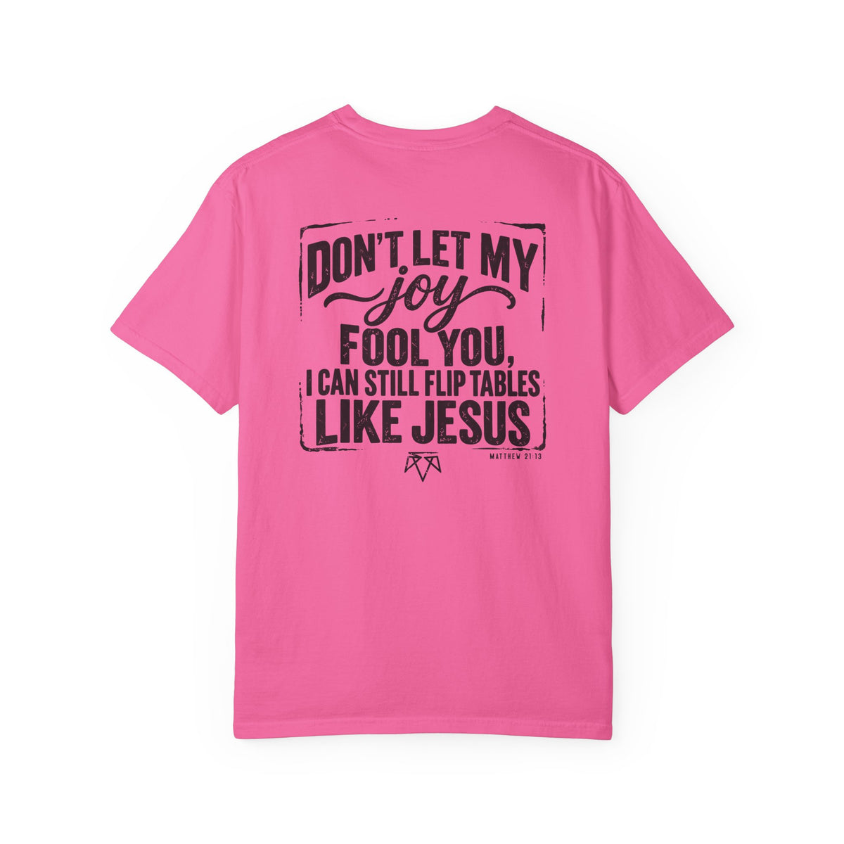 House Of Prayer - Comfort Colors T Shirt
