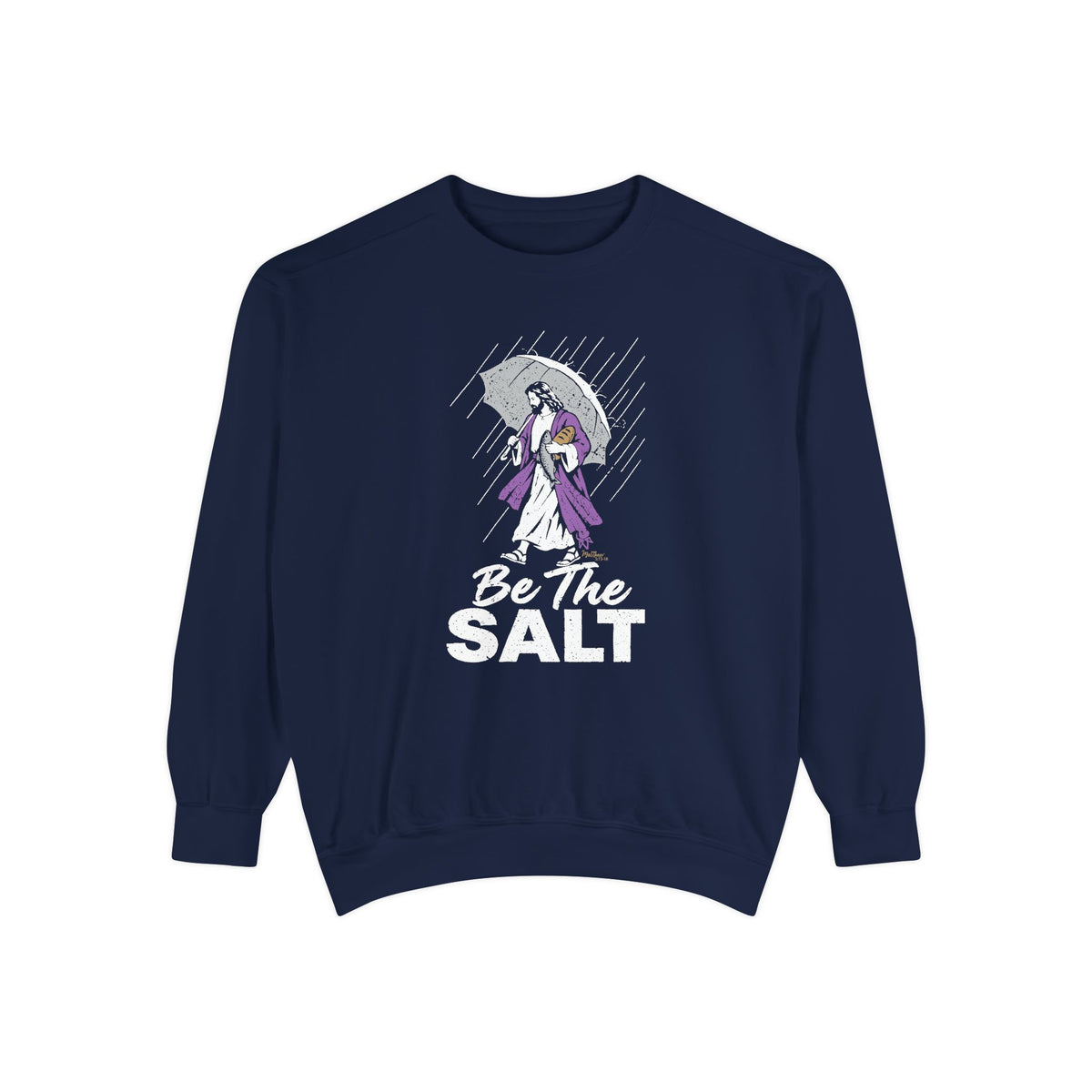 Be The Salt - Comfort Colors Sweatshirt