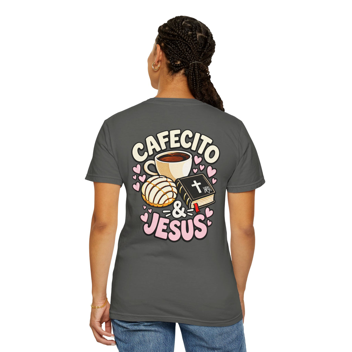Cafecito & Jesus  — Comfort Colors T Shirt