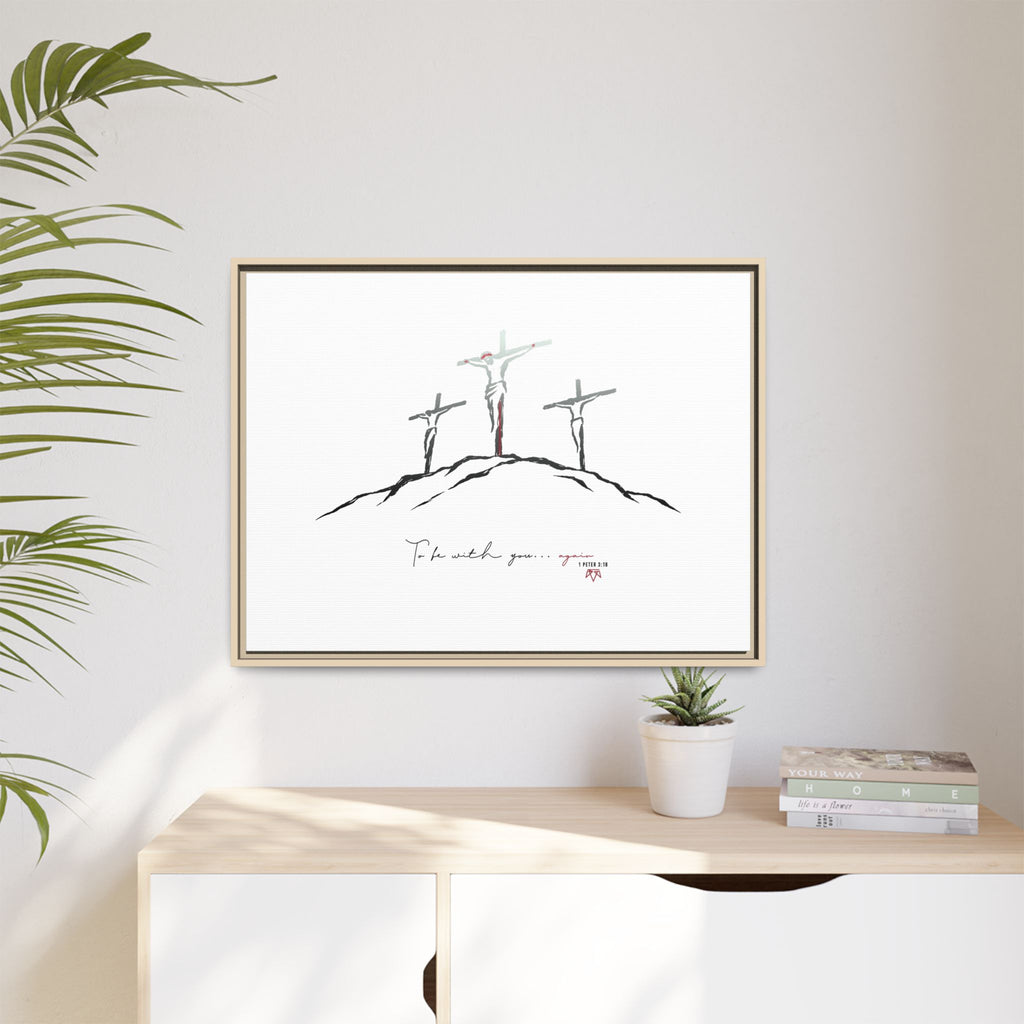 Again (1 Peter 3:18) - Framed Matte Canvas