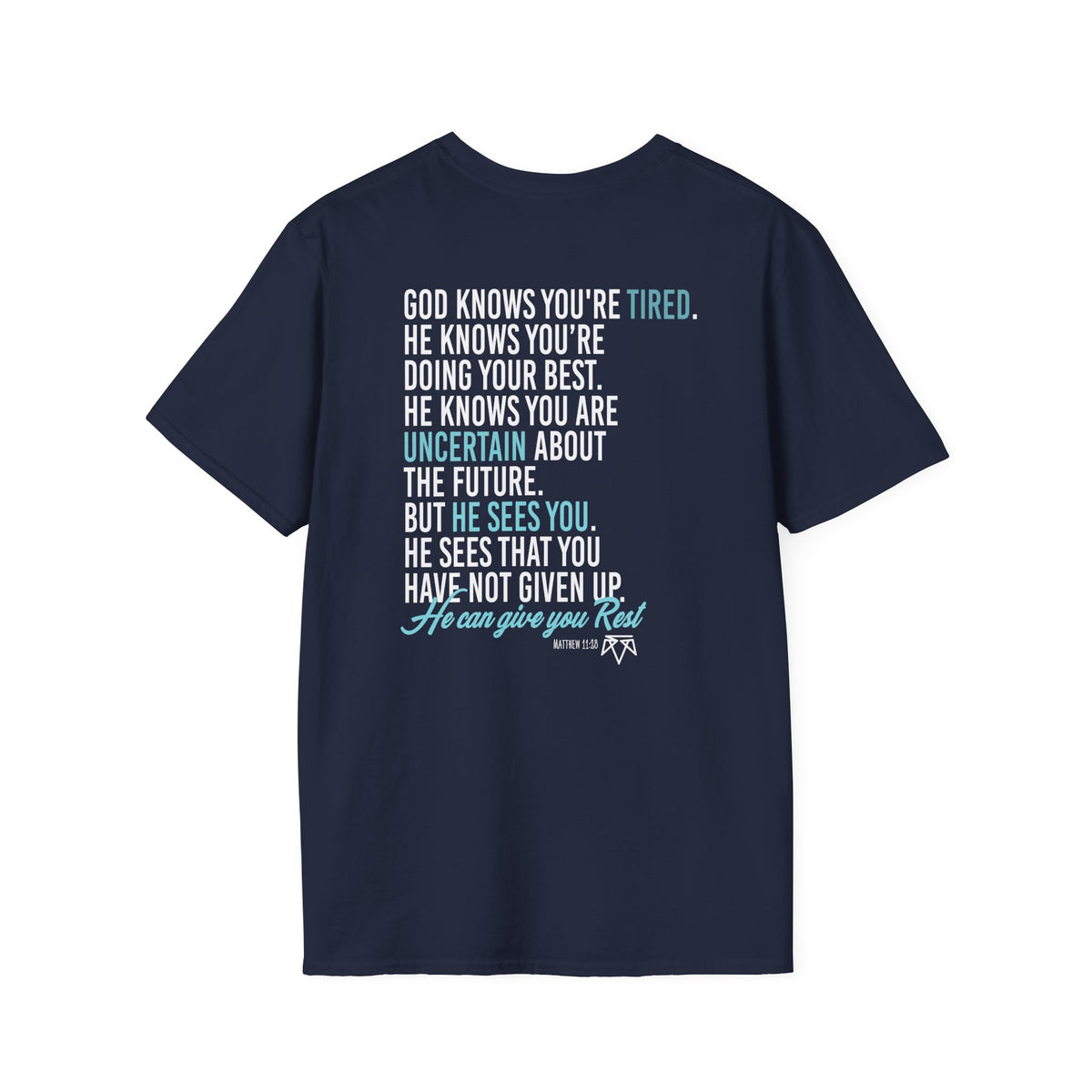Rest (Matthew 11:28) - Evangelism Tee